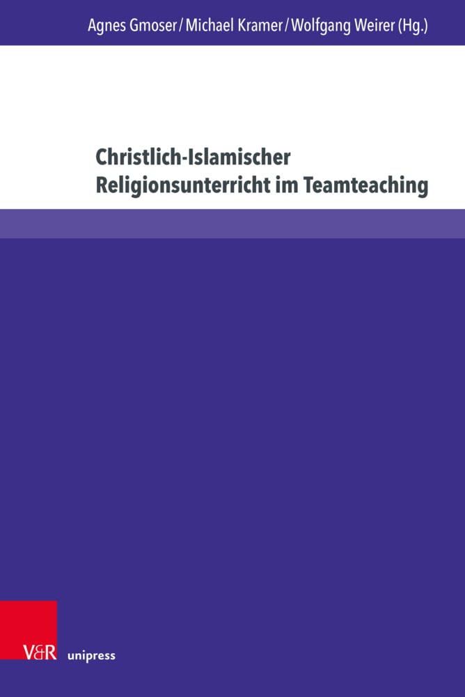 Christlich-Islamischer Religionsunterricht im Teamteaching: Beiträge zu Theorie und Praxis interreligiöser Bildung (Religiöse Bildung kooperativ) Parents & Children
