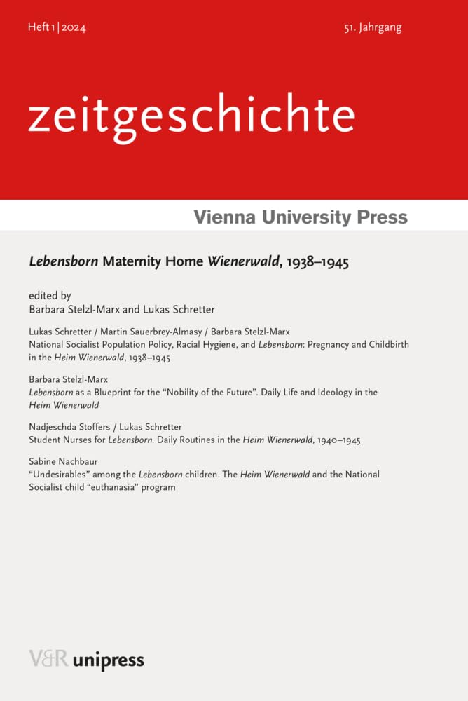Lebensborn Maternity Home Wienerwald, 1938–1945 Social Sciences