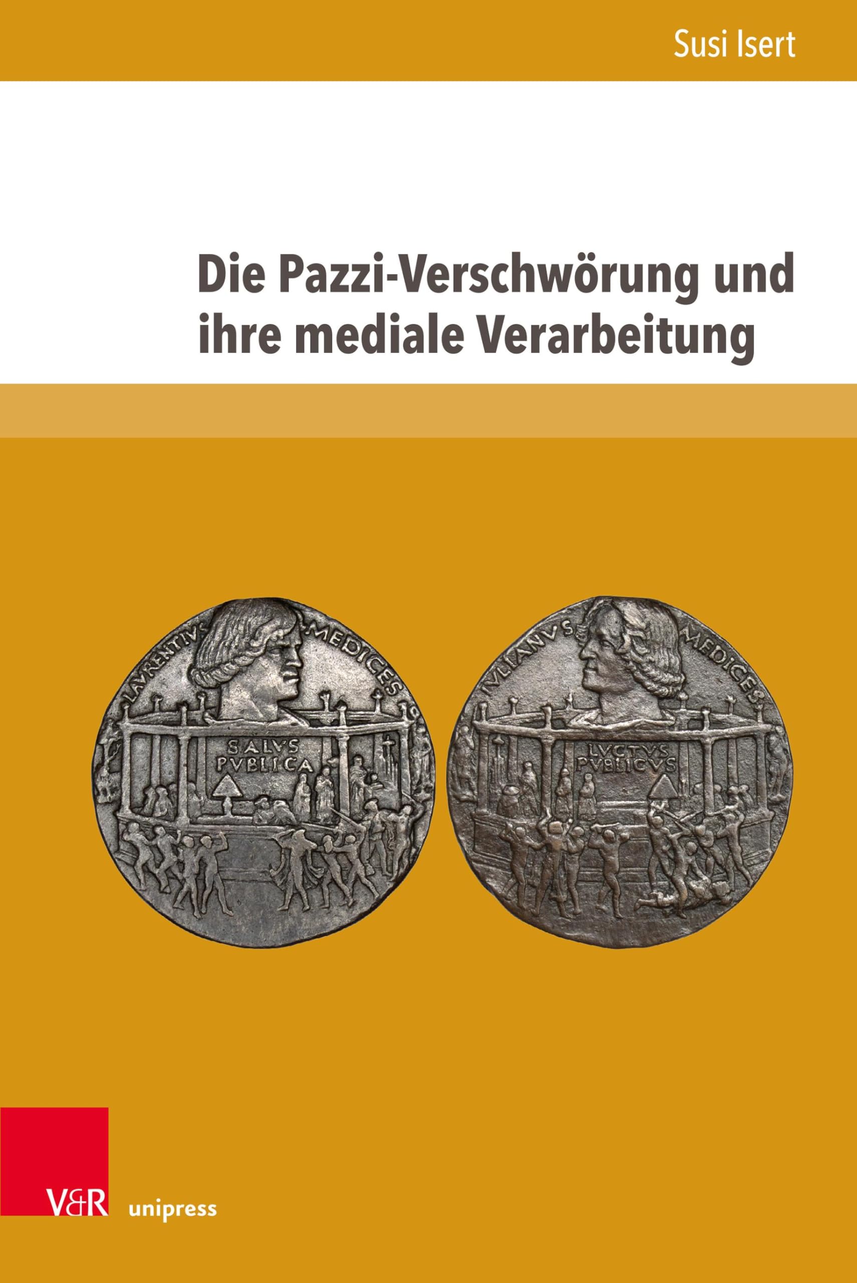 Die Pazzi-Verschwörung und ihre mediale Verarbeitung General education