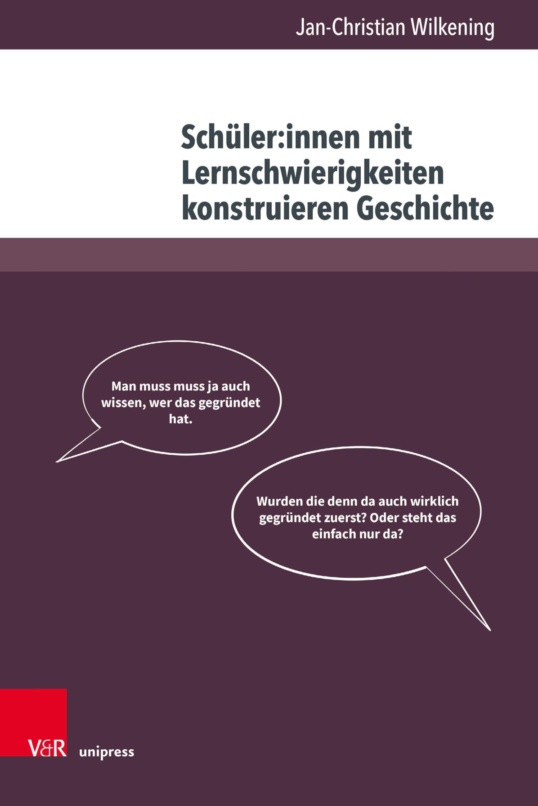Schüler:innen mit Lernschwierigkeiten konstruieren Geschichte Education & Training