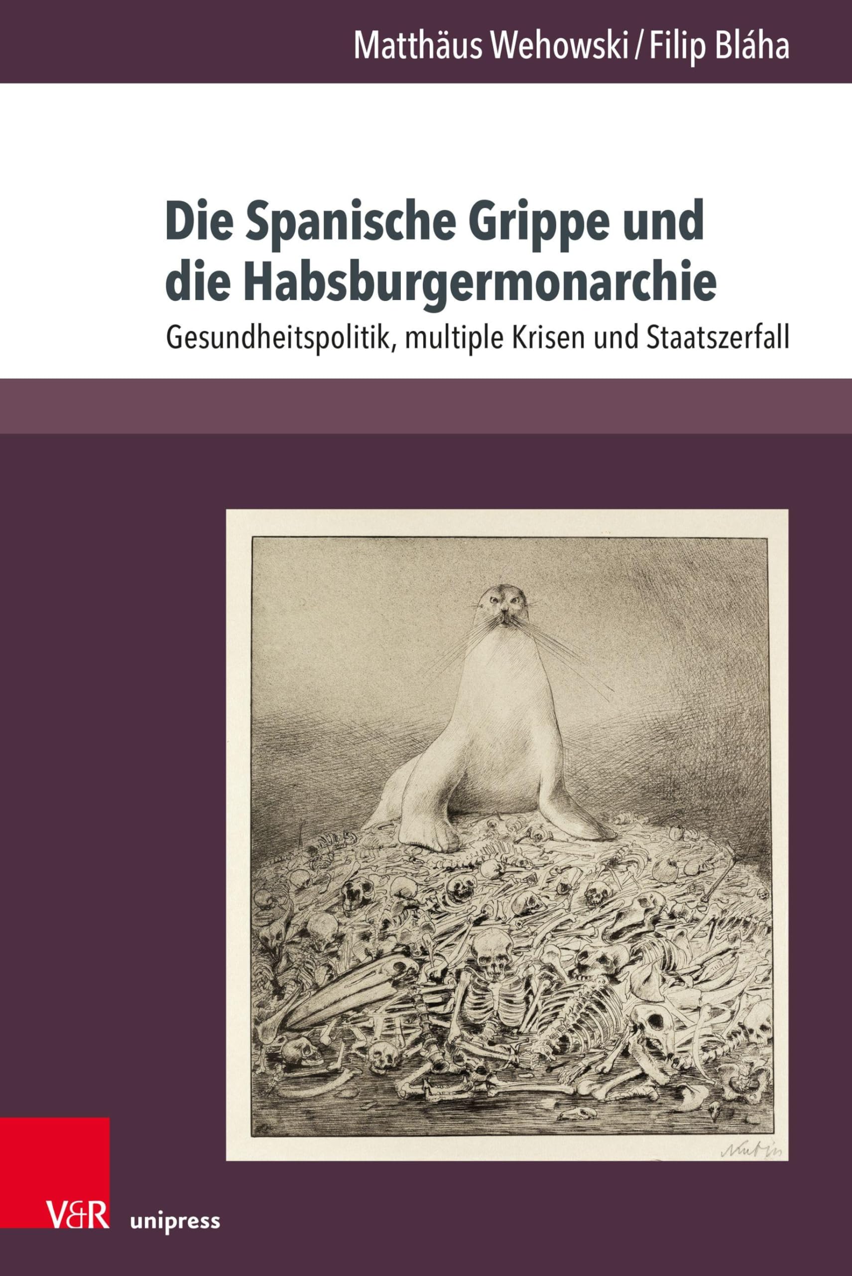 Die Spanische Grippe und die Habsburgermonarchie Learning & Reference
