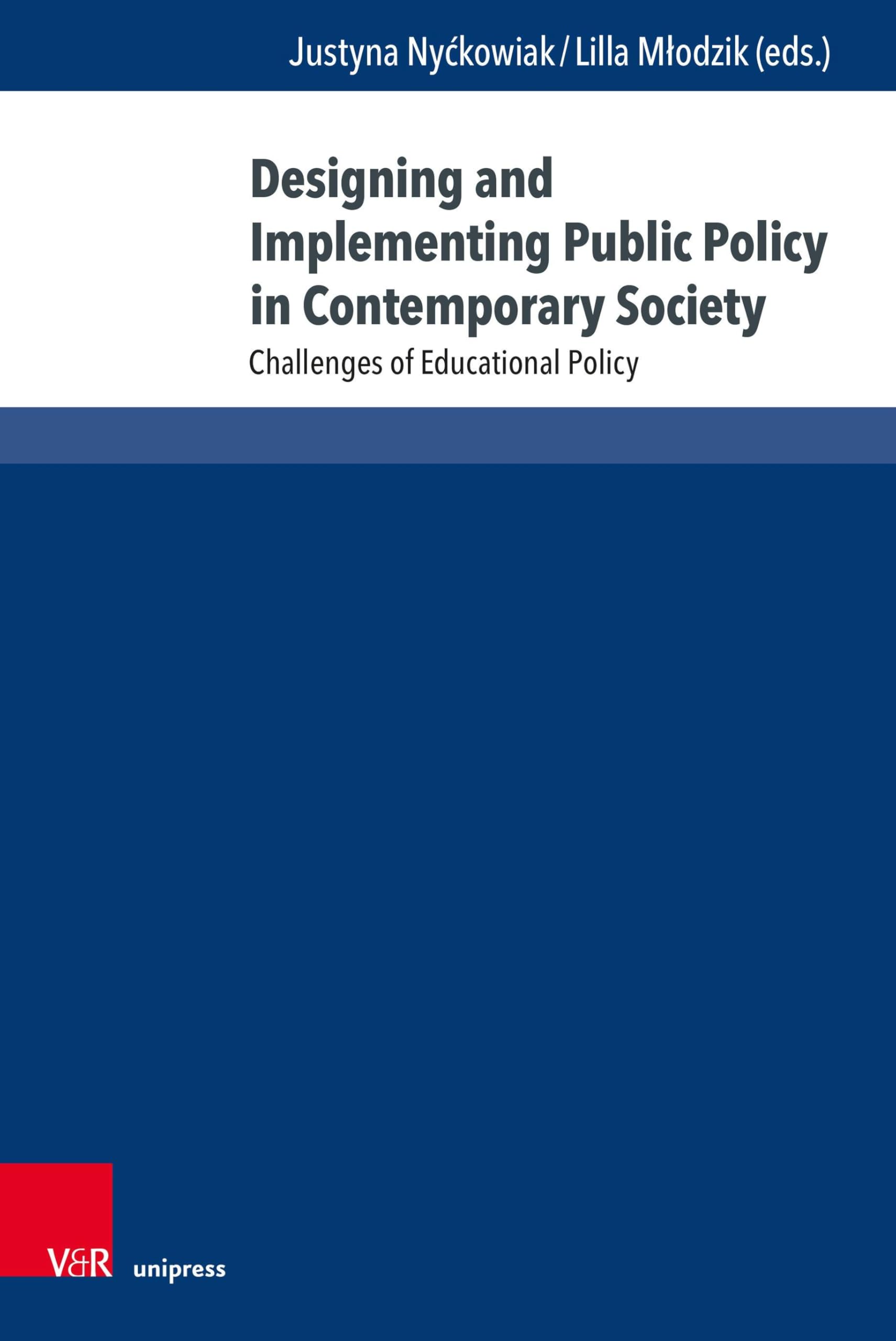 Designing and Implementing Public Policy in Contemporary Society Law