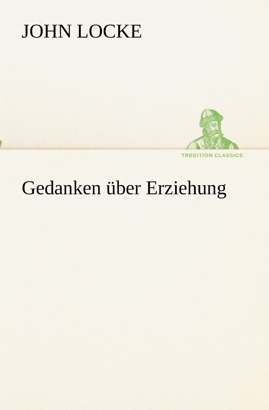 Gedanken über Erziehung Essays & Short Stories
