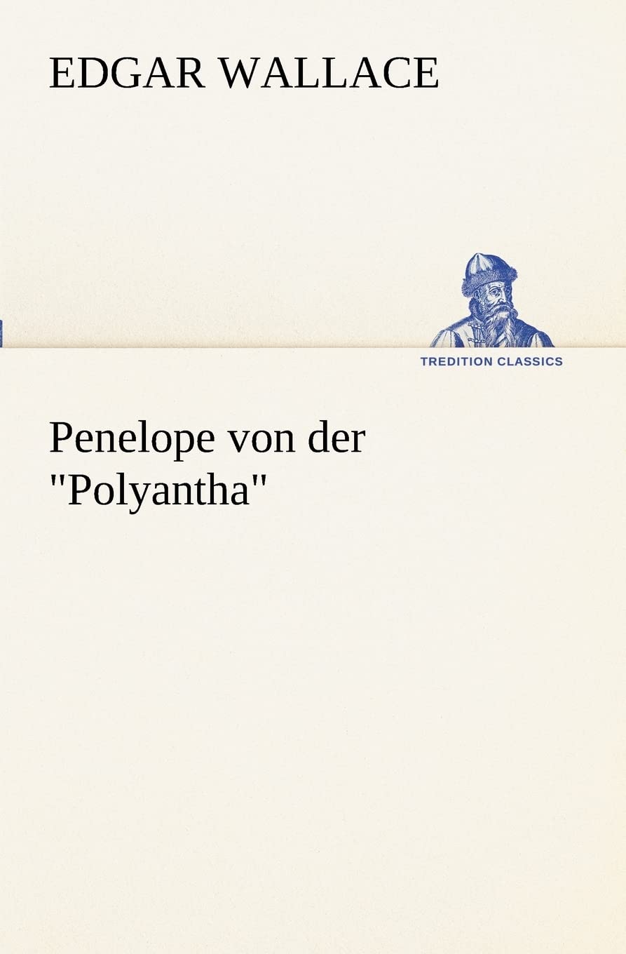 Penelope von der "Polyantha" Contemporary literature