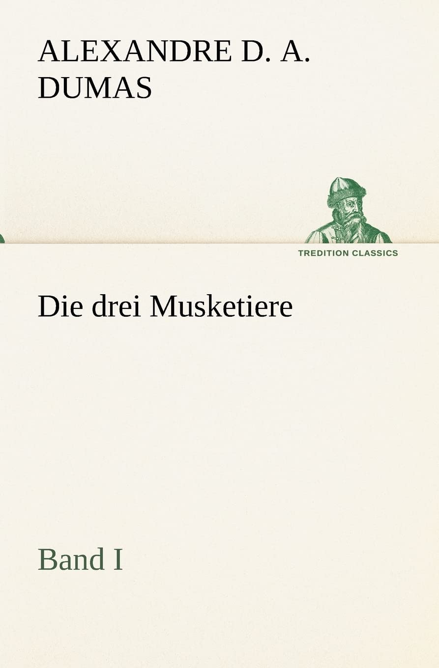 Die drei Musketiere - Band I Contemporary literature