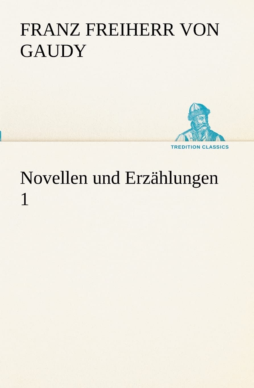 Novellen und Erzählungen 1 (TREDITION CLASSICS) Contemporary literature