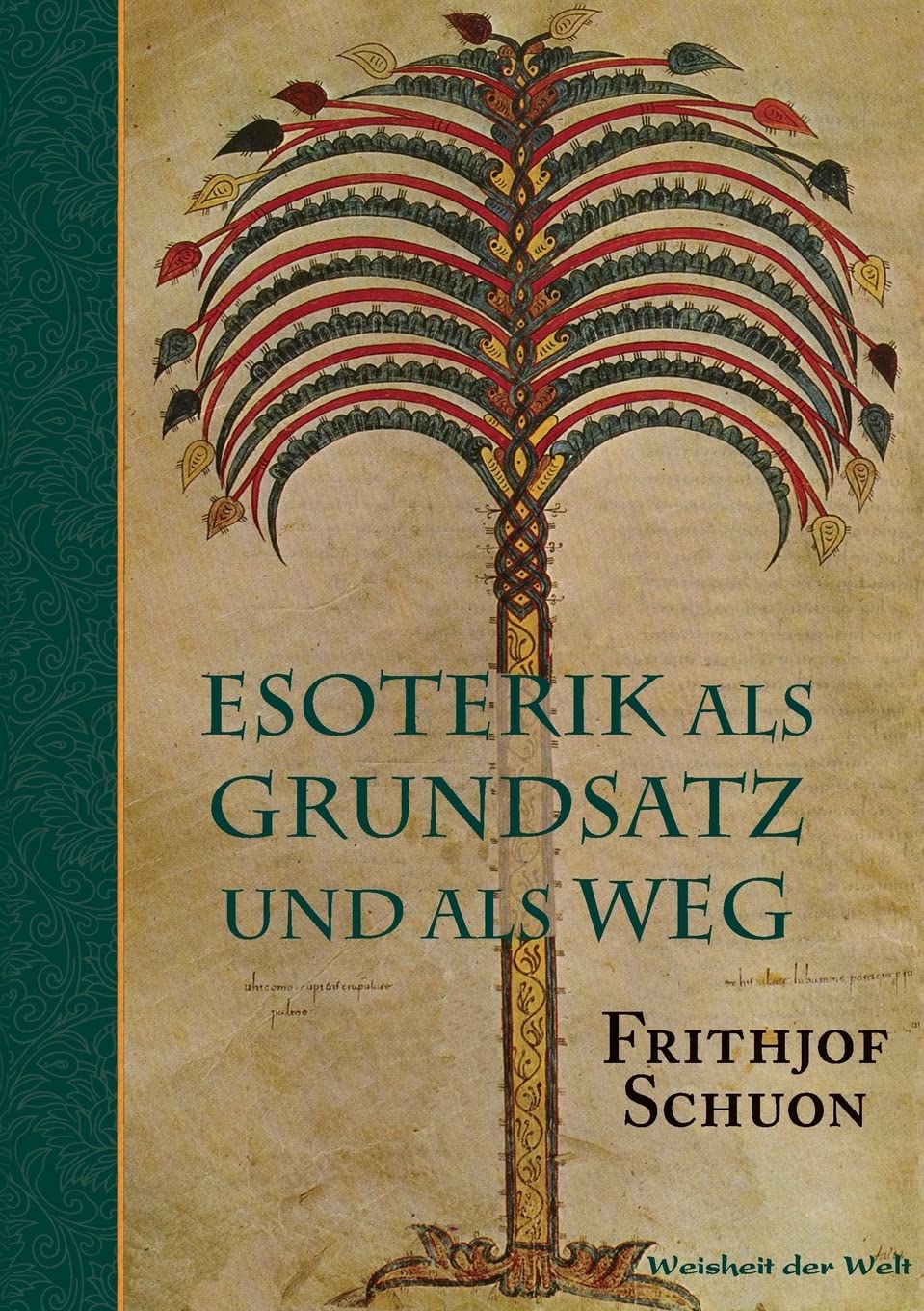 Esoterik als Grundsatz und als Weg Religion & Esotericism