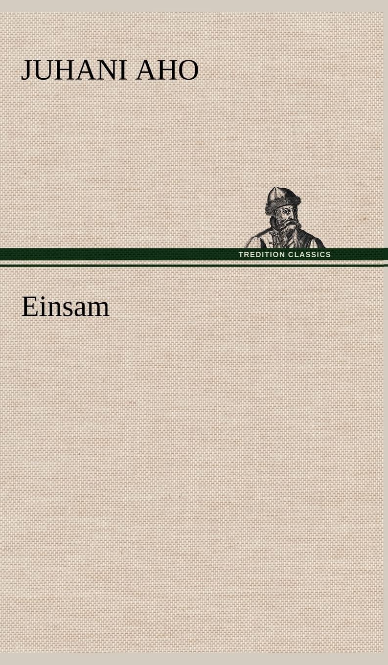 Einsam Contemporary literature