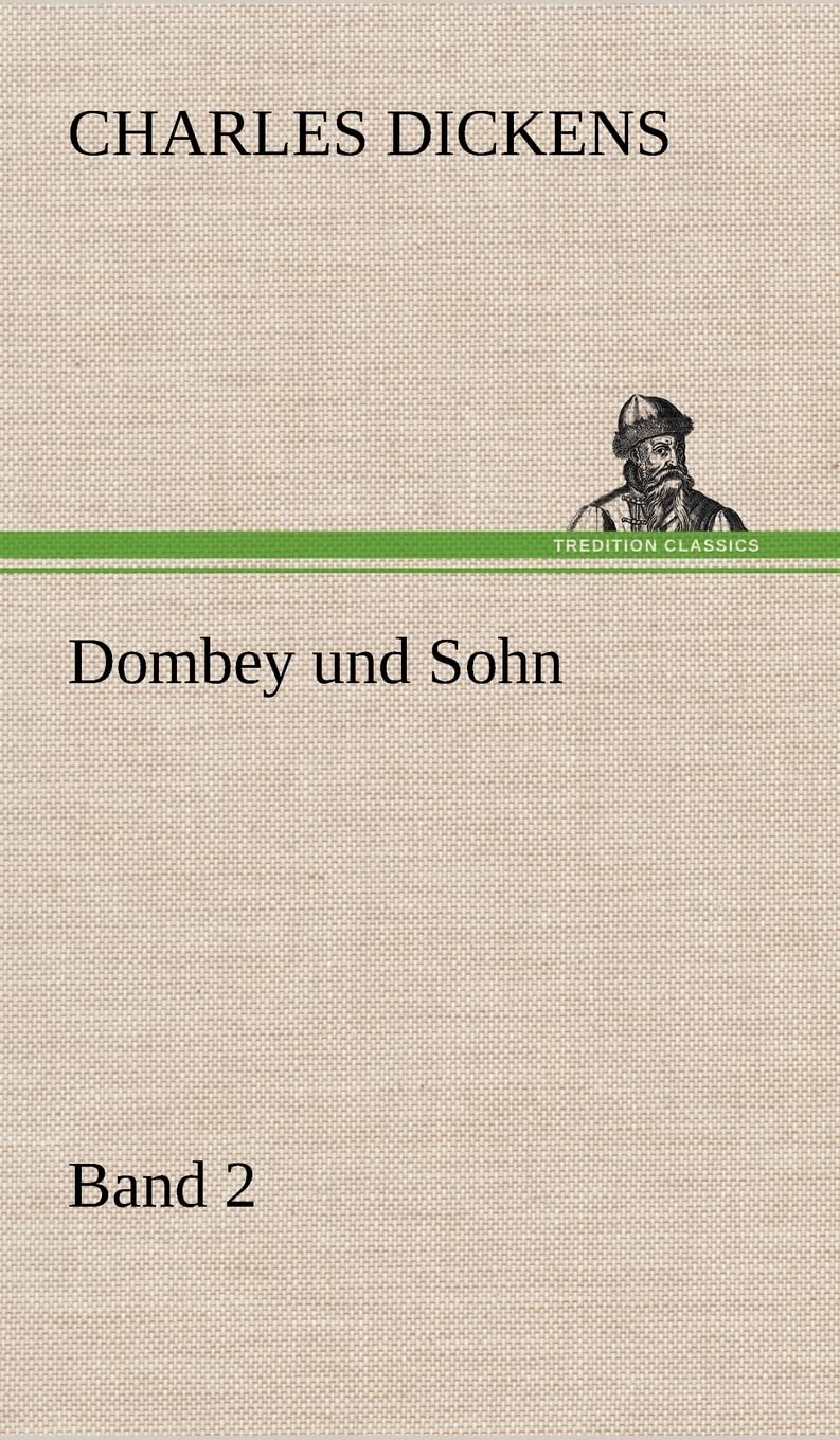 Dombey und Sohn - Band 2: Band 2 Contemporary literature