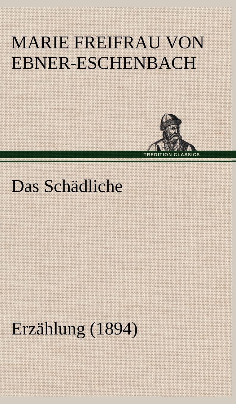 Das Schädliche: Erzählung (1894) Contemporary literature