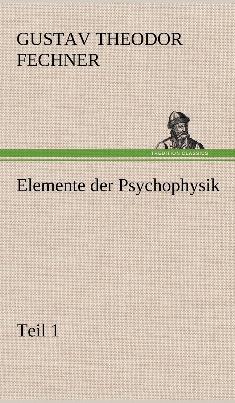 Product Image: Elemente der Psychophysik: Teil 1
