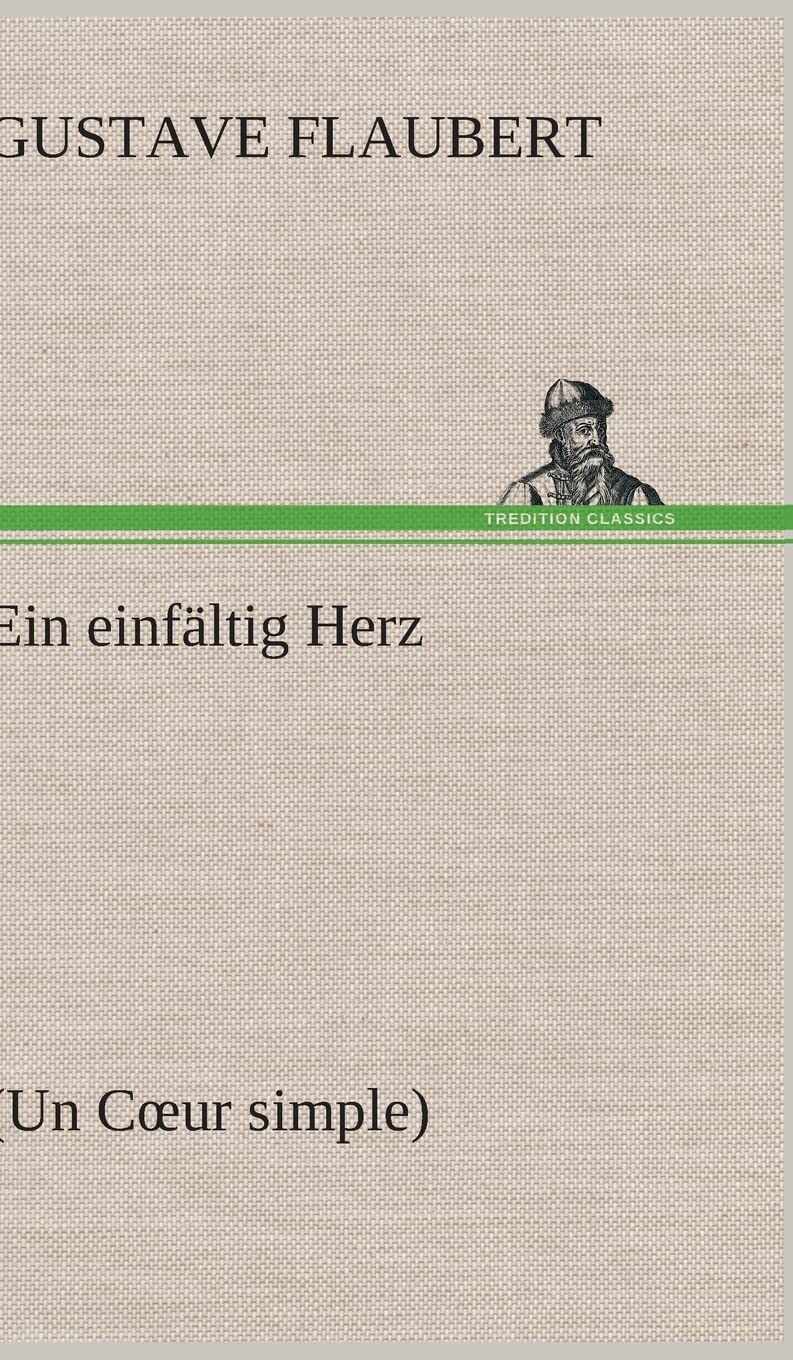 Product Image: Ein einfältig Herz: (Un C¿ur simple)