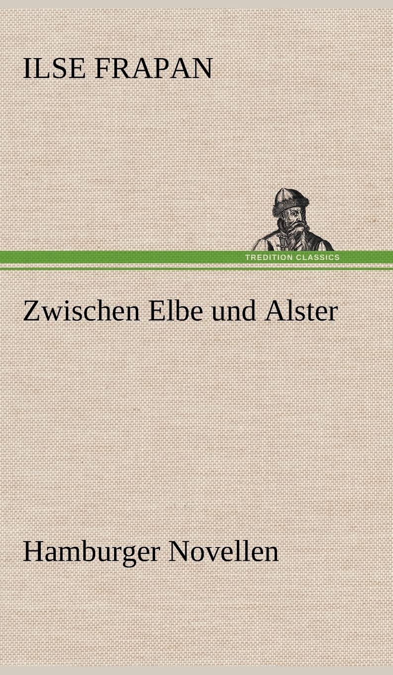 Zwischen Elbe und Alster: Hamburger Novellen Contemporary literature