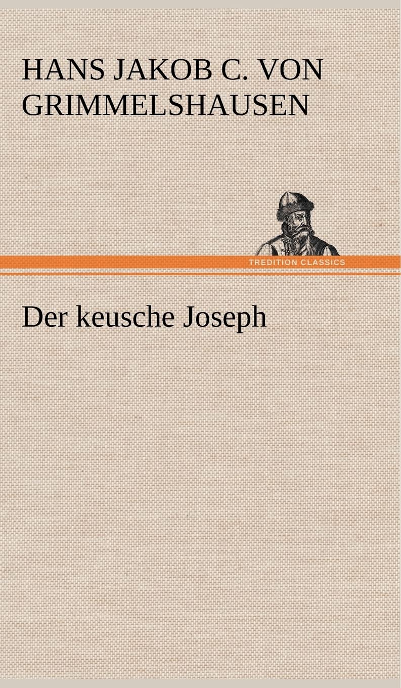 Der keusche Joseph Contemporary literature