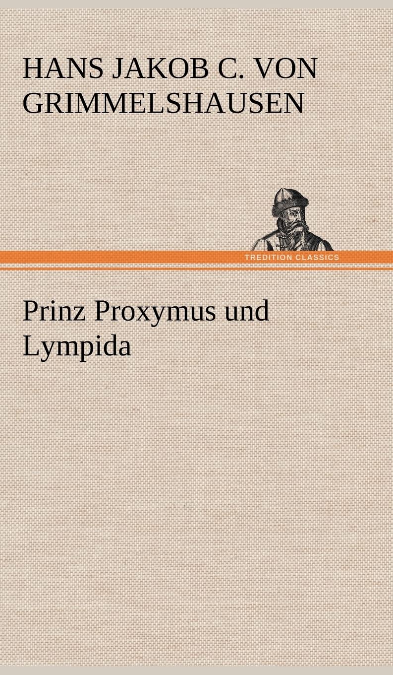 Prinz Proxymus und Lympida Contemporary literature