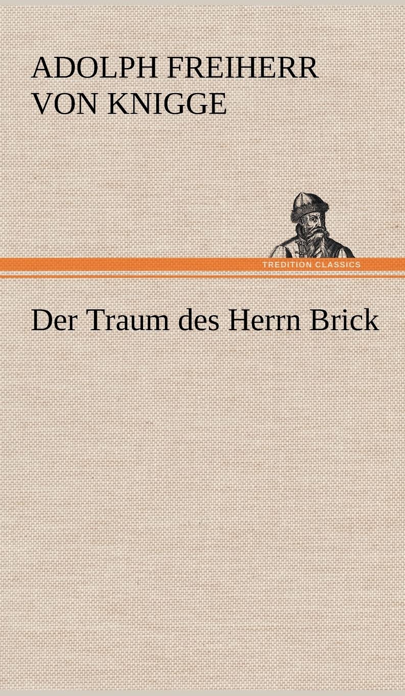 Der Traum des Herrn Brick Contemporary literature