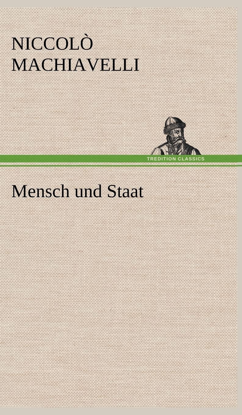 Mensch und Staat Essays & Short Stories