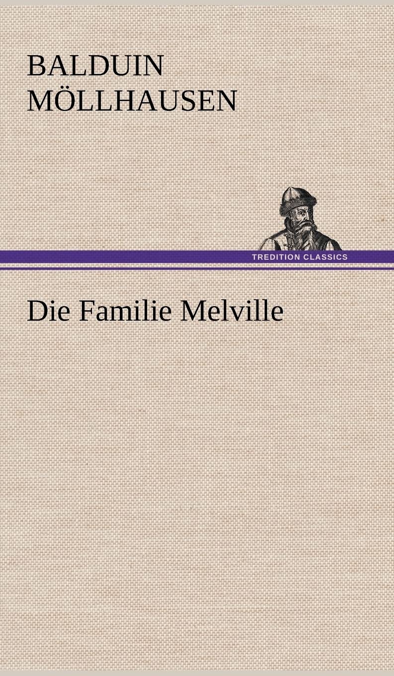 Die Familie Melville Contemporary literature