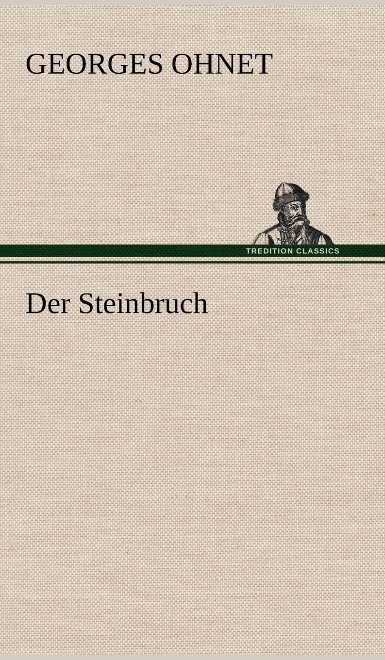 Der Steinbruch Contemporary literature