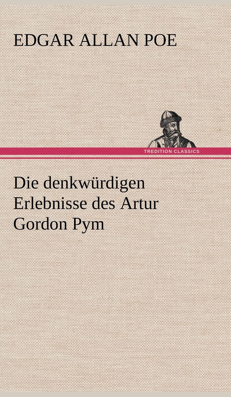 Die denkwürdigen Erlebnisse des Artur Gordon Pym Contemporary literature