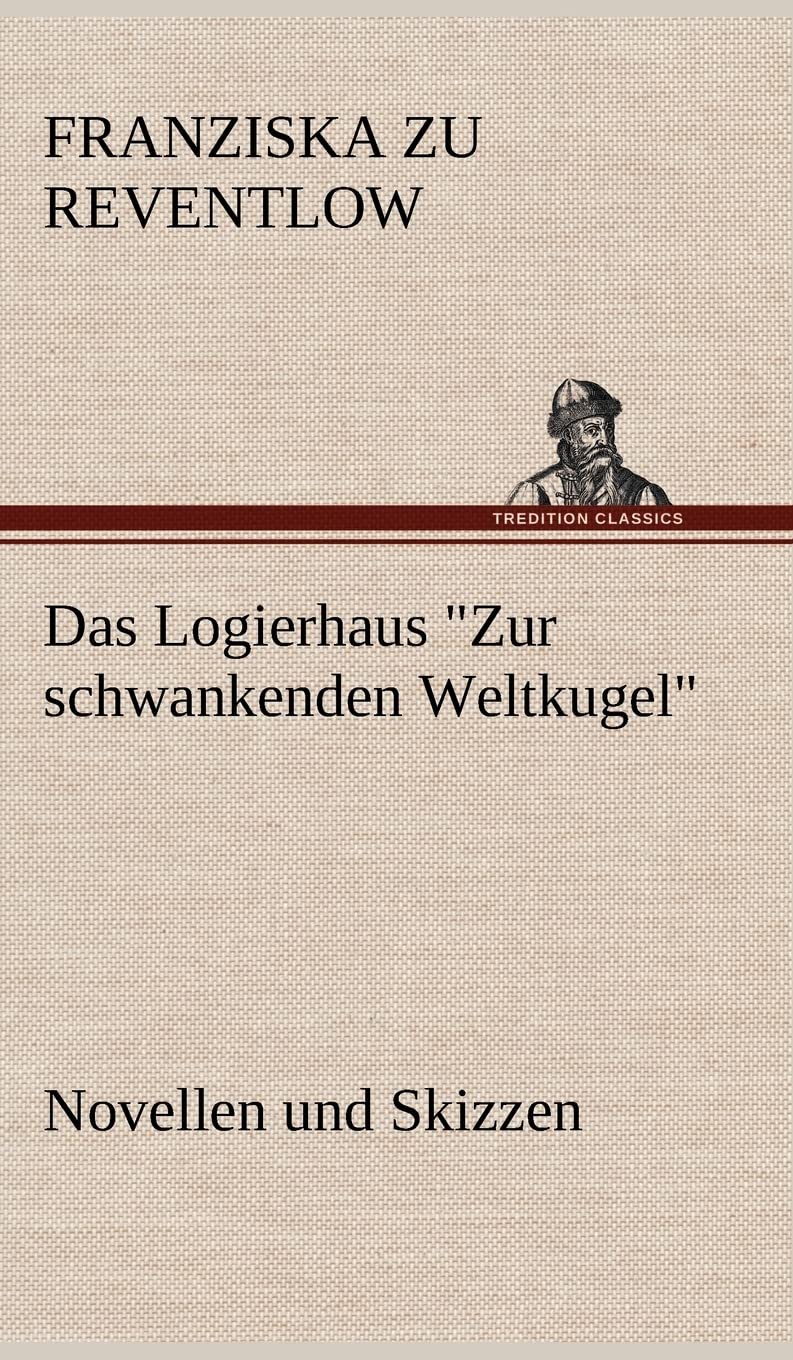 Das Logierhaus Zur Schwankenden Weltkugel book