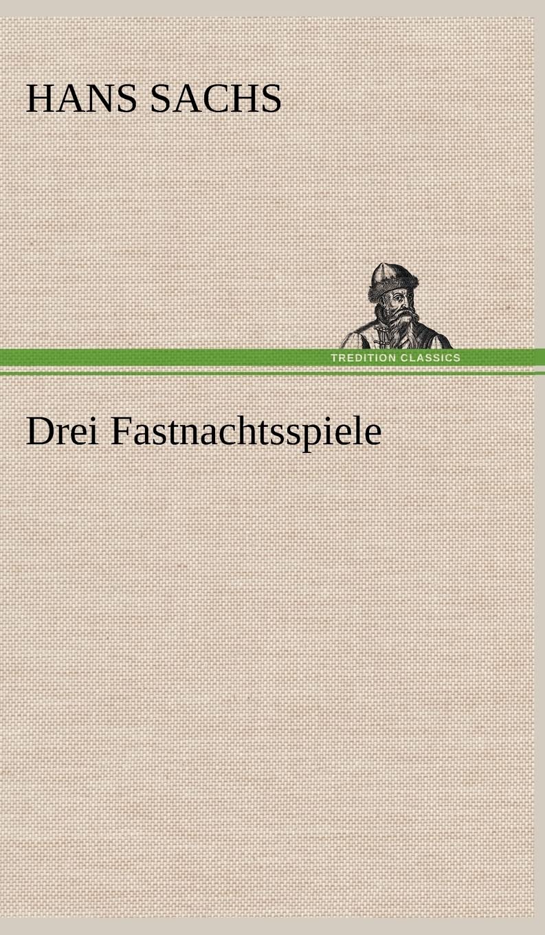 Product Image: Drei Fastnachtsspiele