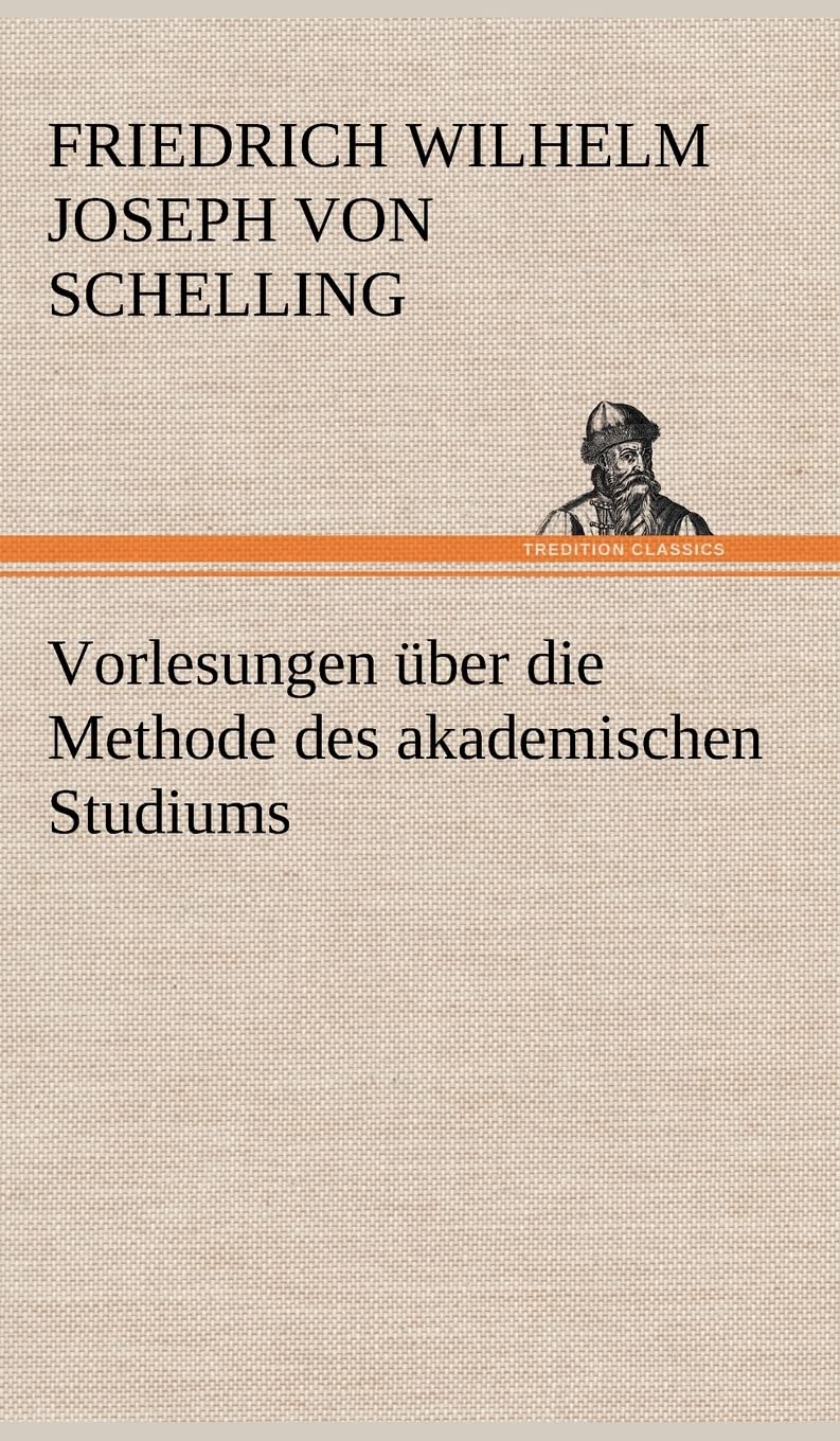 Vorlesungen über die Methode des akademischen Studiums Contemporary literature