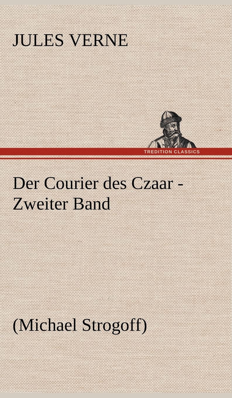 Der Courier des Czaar - Zweiter Band book