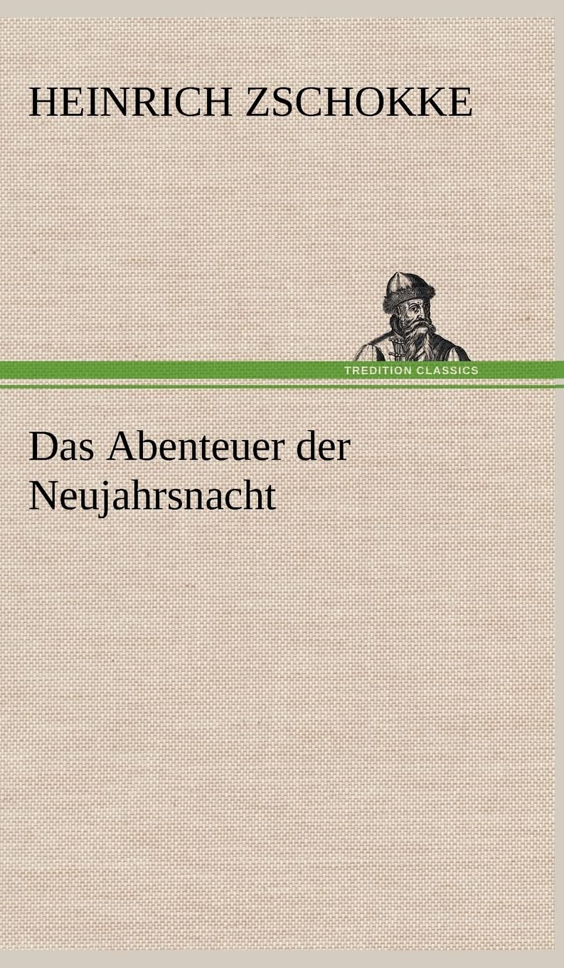 Das Abenteuer der Neujahrsnacht Contemporary literature