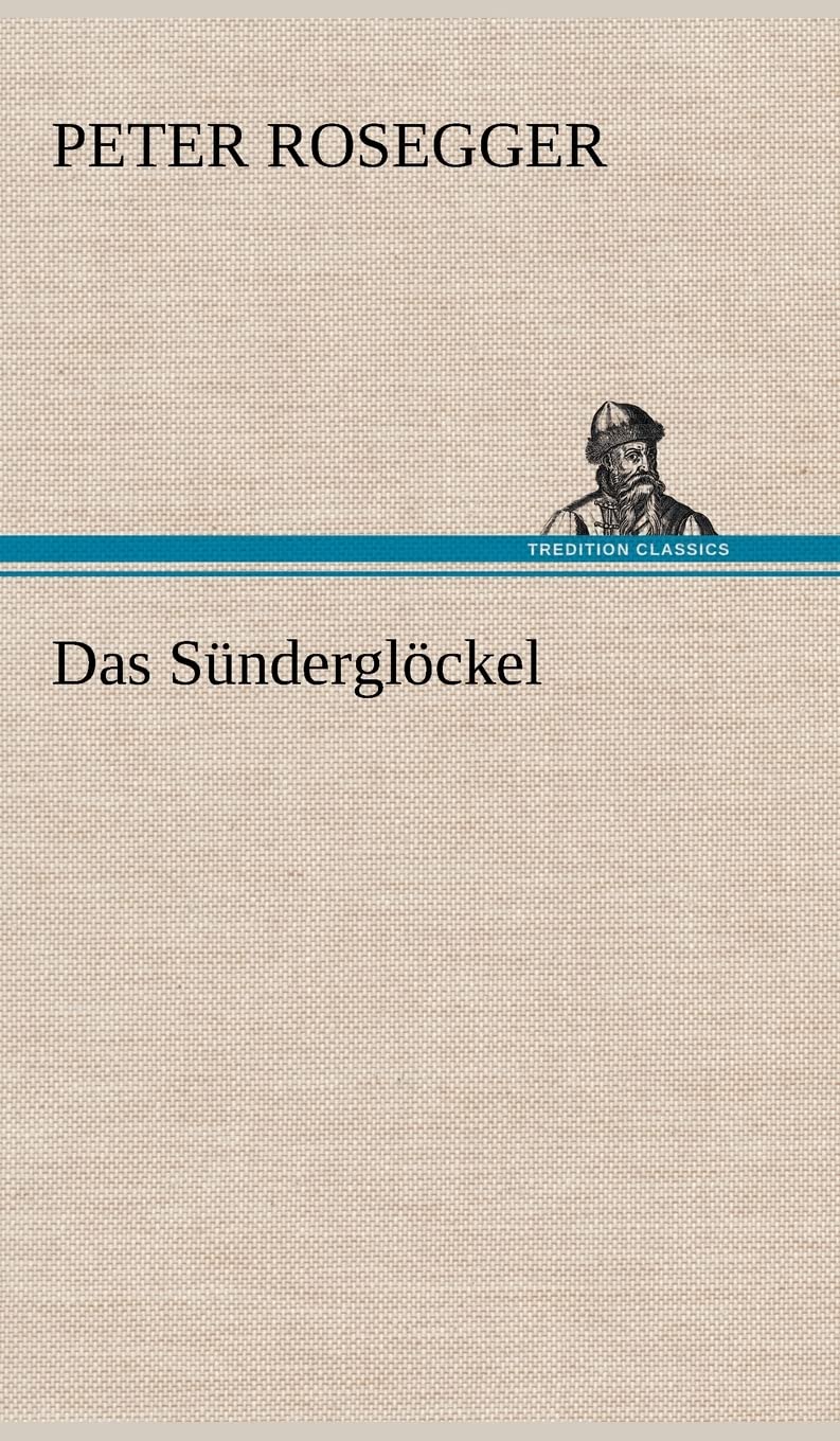 Das Sünderglöckel Contemporary literature