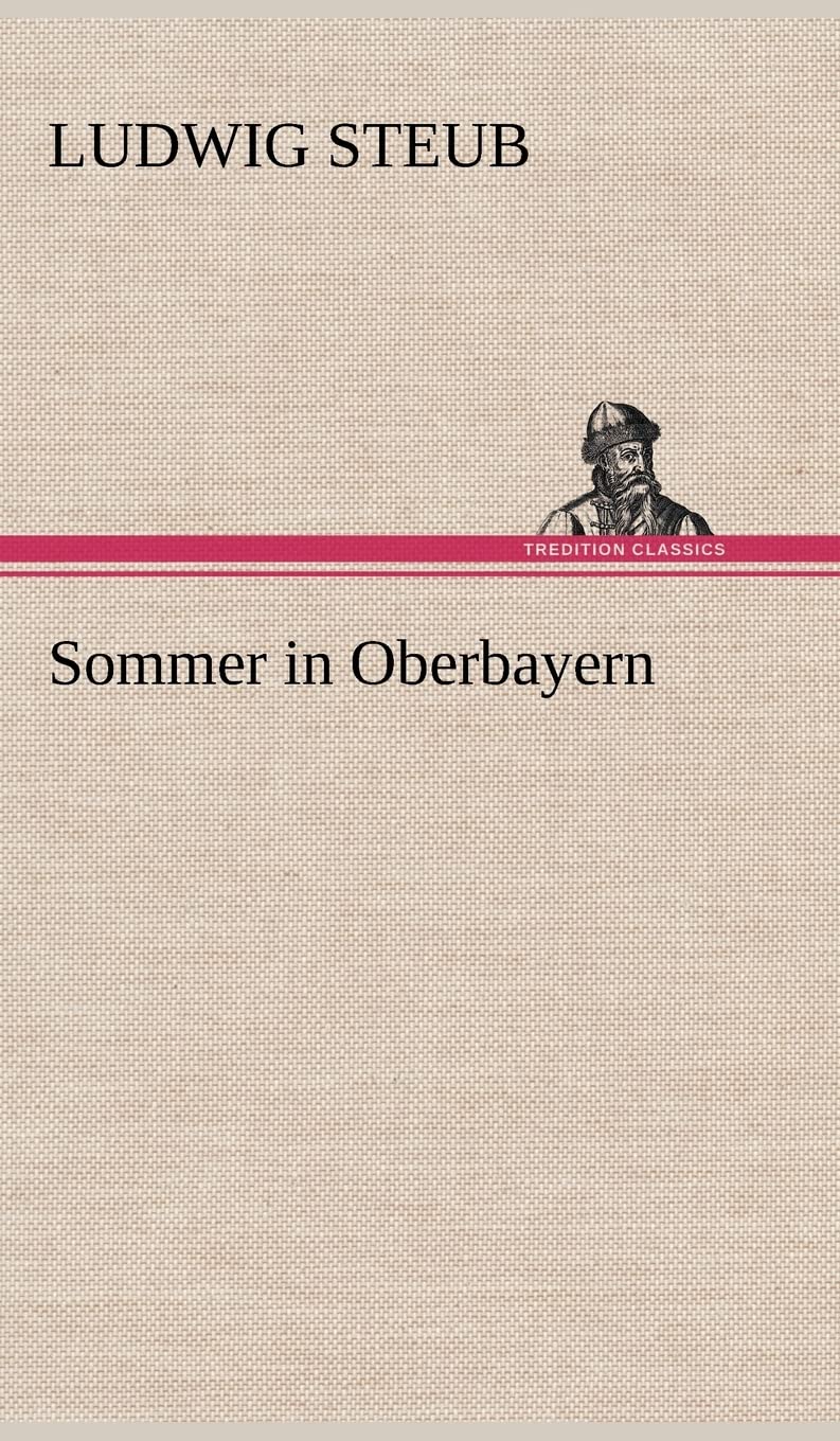 Sommer in Oberbayern Contemporary literature