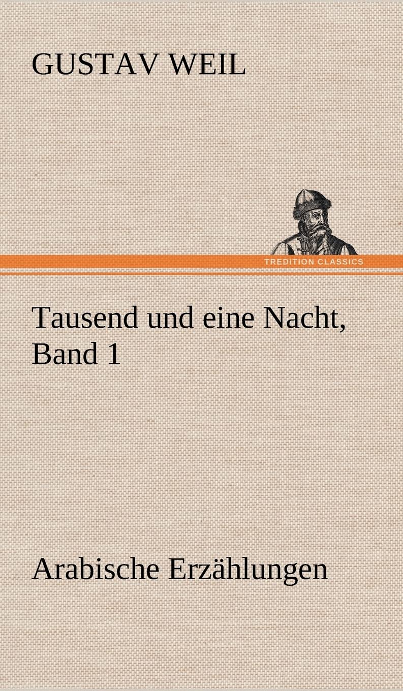 Tausend und eine Nacht, Band 1: Arabische Erzählungen Fairy Tales & Legends