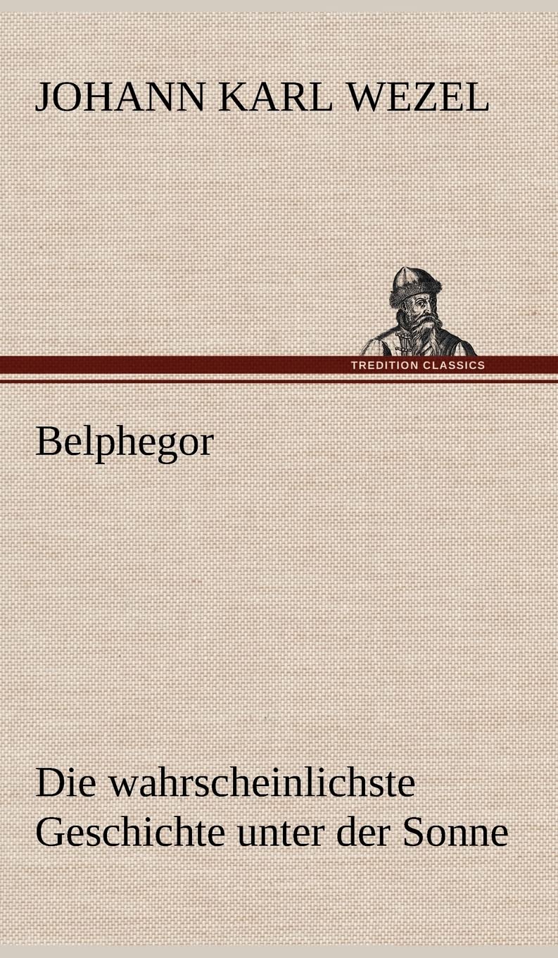 Belphegor: Die wahrscheinlichste Geschichte unter der Sonne Contemporary literature