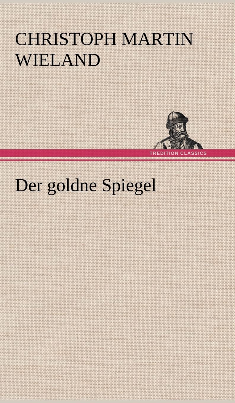 Der goldne Spiegel Contemporary literature