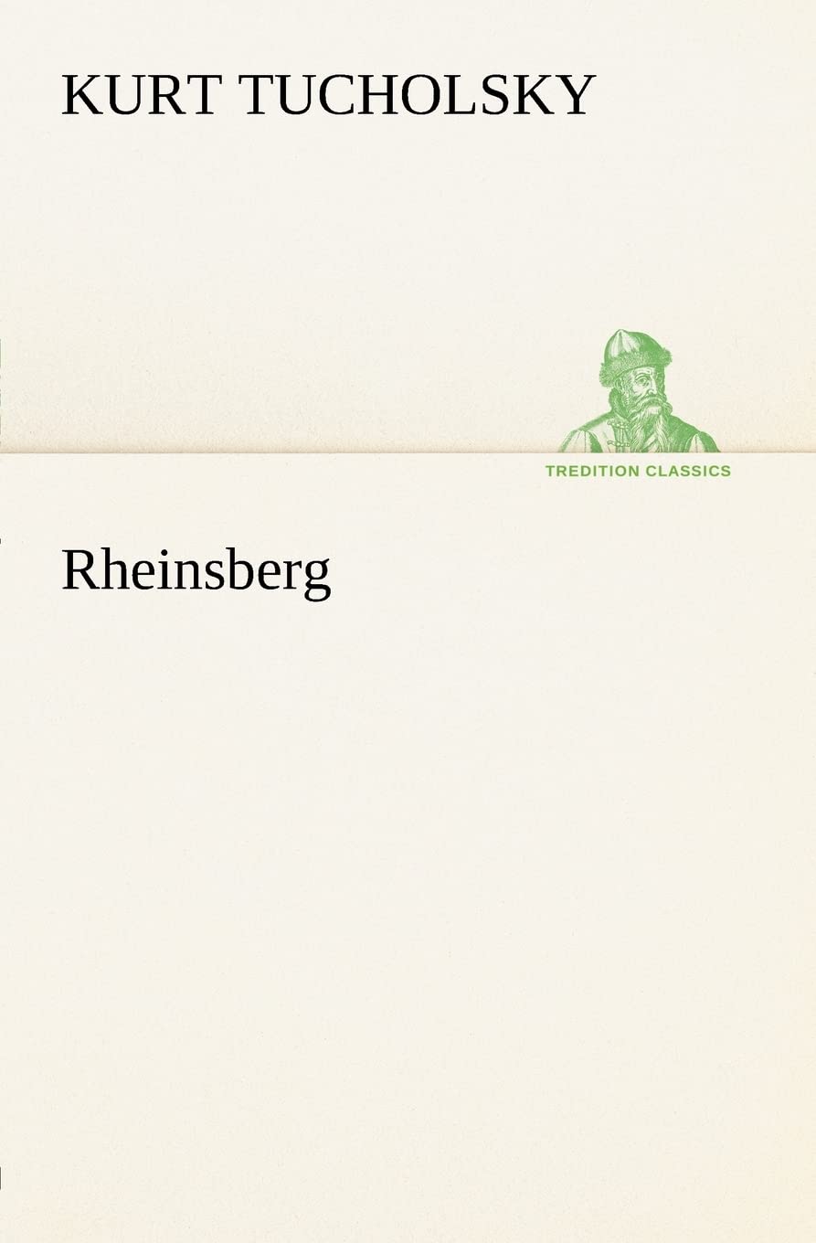 Rheinsberg (TREDITION CLASSICS) Contemporary literature
