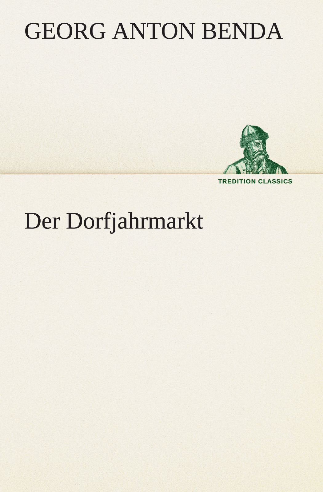 Der Dorfjahrmarkt (TREDITION CLASSICS) Contemporary literature