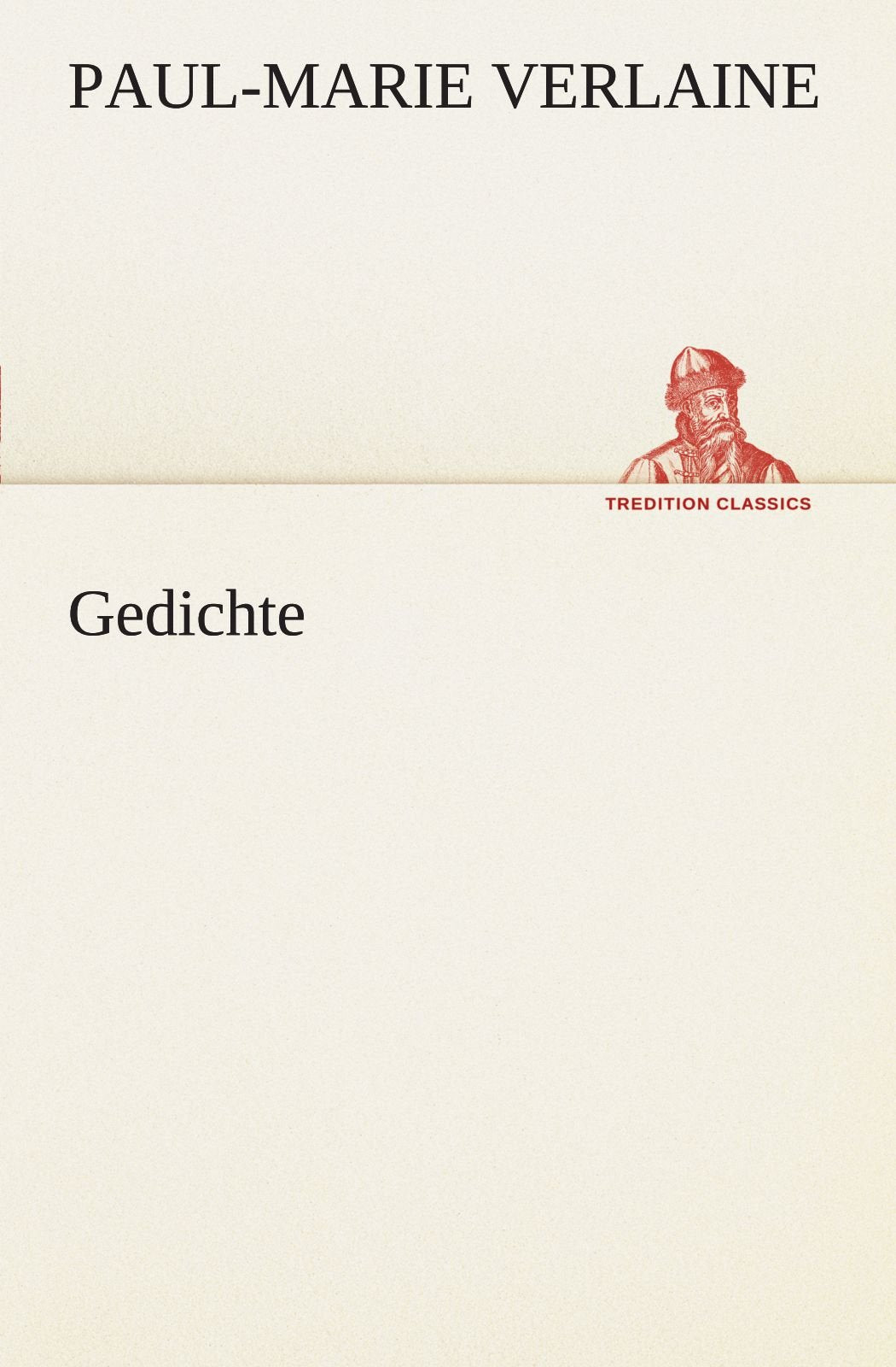 Gedichte (TREDITION CLASSICS) Contemporary literature