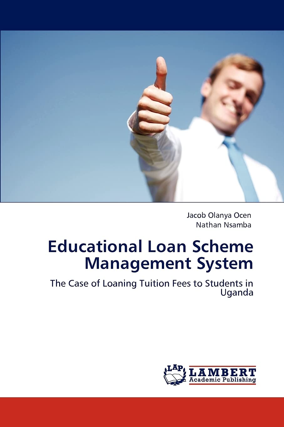 Educational Loan Scheme Management System: The Case of Loaning Tuition Fees to Students in Uganda Computer Science