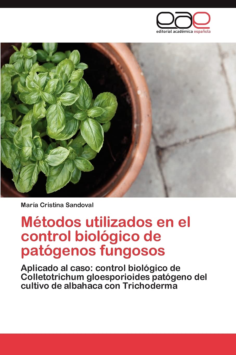 Métodos utilizados en el control biológico de patógenos fungosos: Aplicado al caso: control biológico de Colletotrichum gloesporioides patógeno del cultivo de albahaca con Trichoderma Natural Sciences