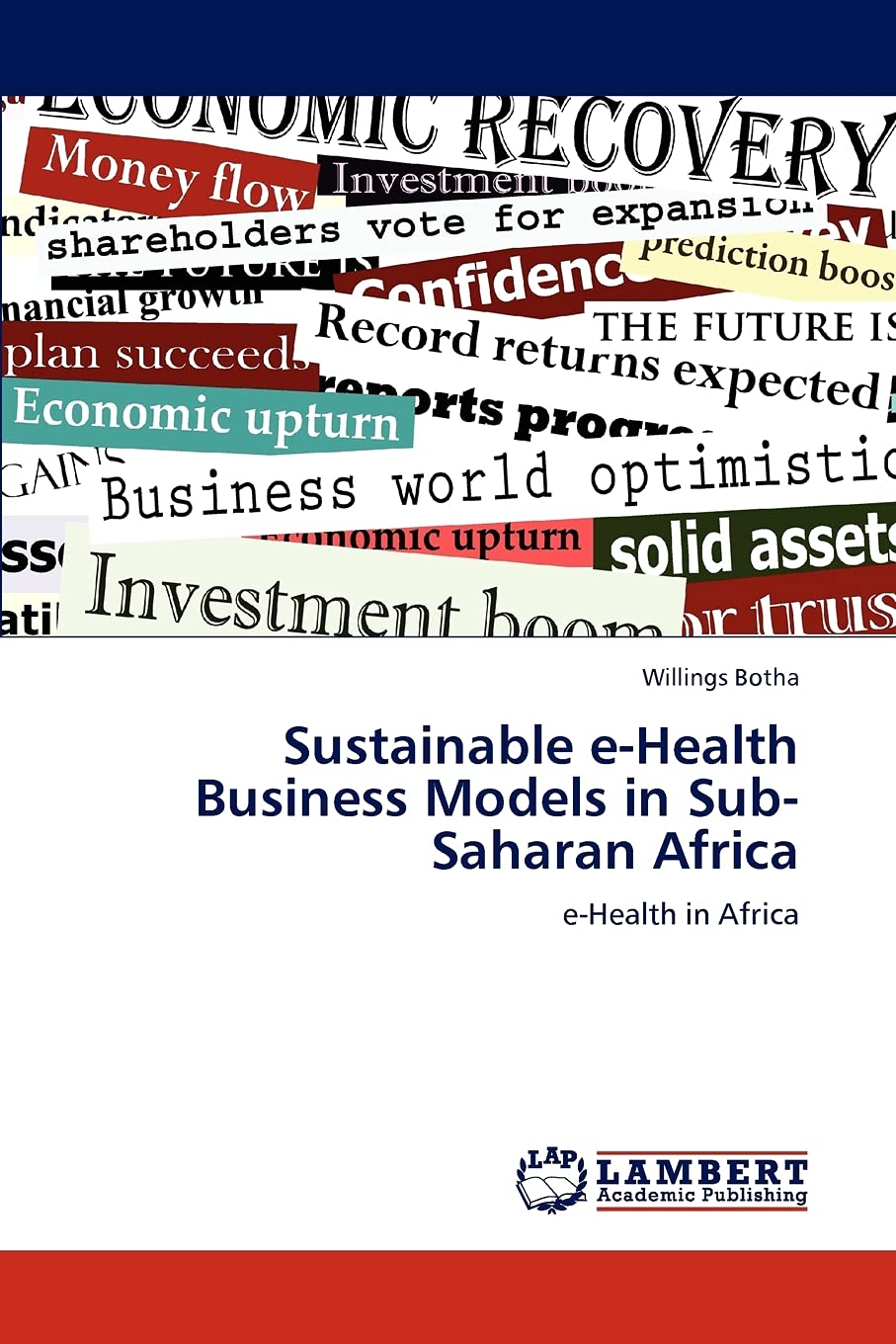 Sustainable e-Health Business Models in Sub-Saharan Africa: e-Health in Africa Arts & Music