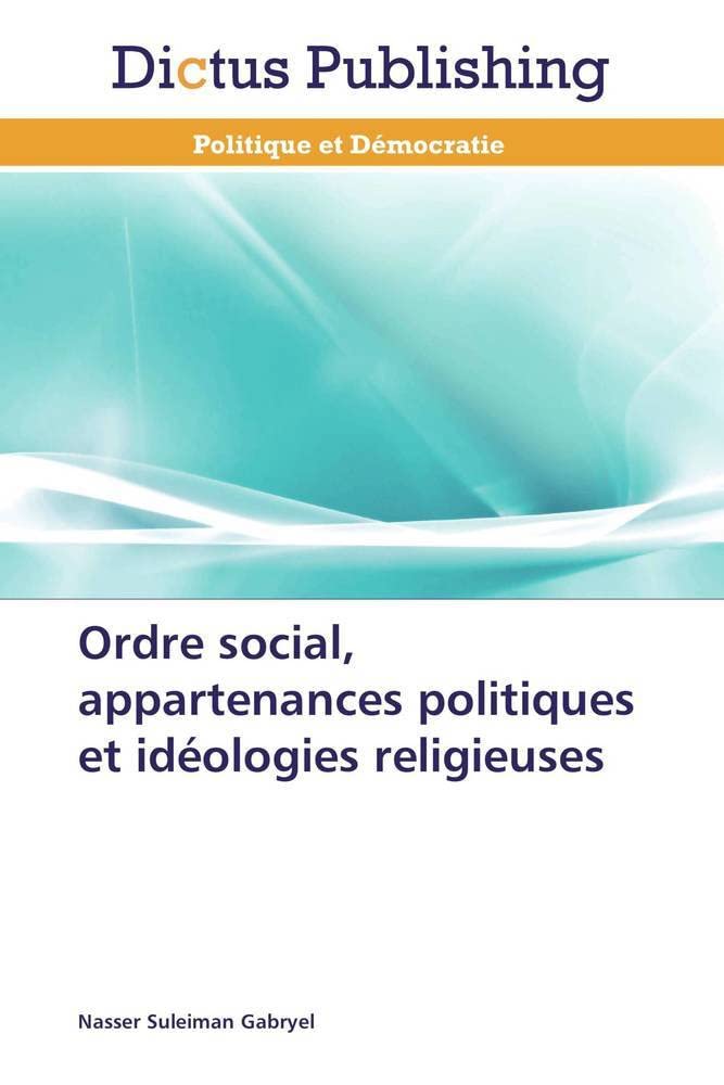 Ordre social, appartenances politiques et idéologies religieuses book
