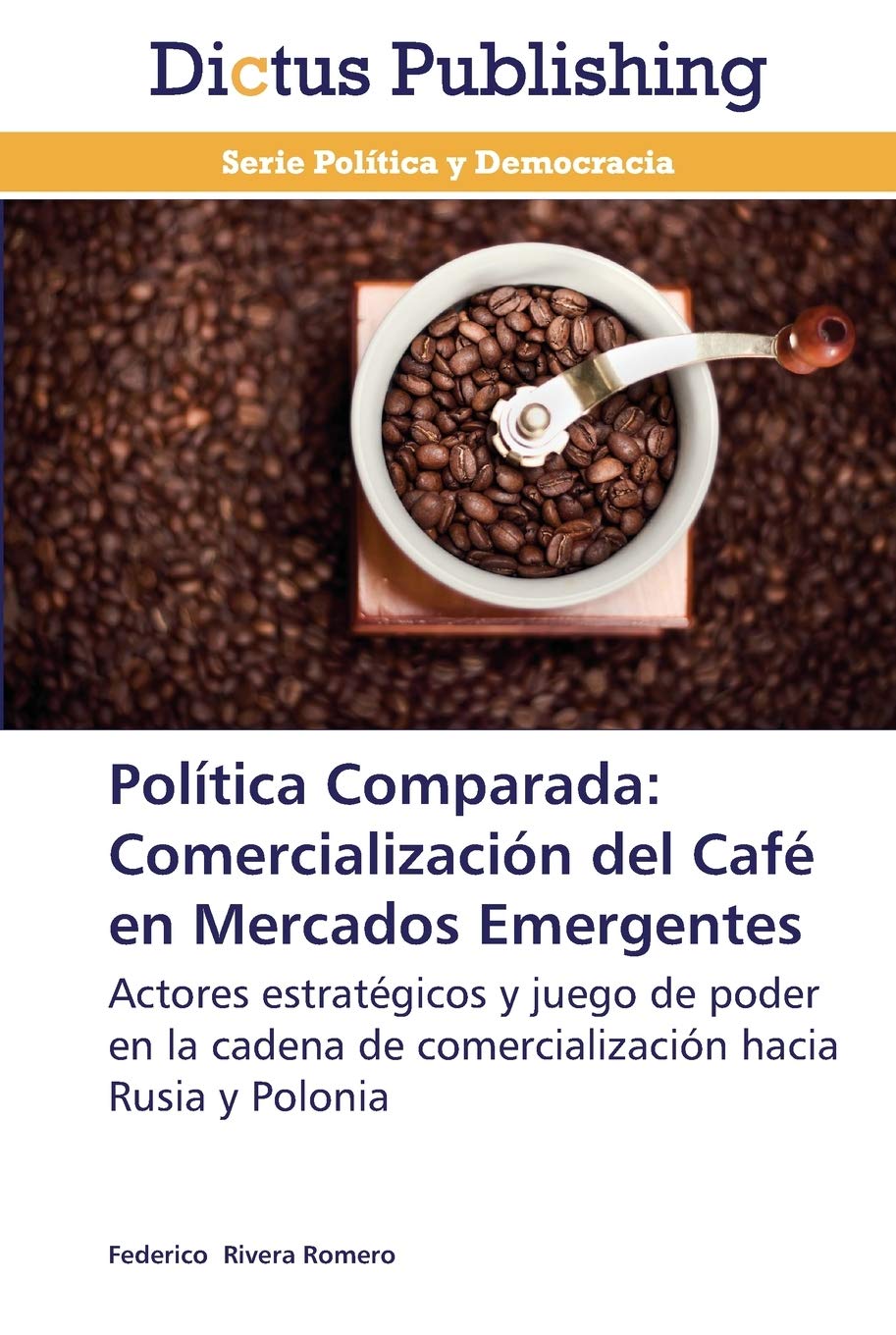Política Comparada: Comercialización del Café  en Mercados Emergentes Law