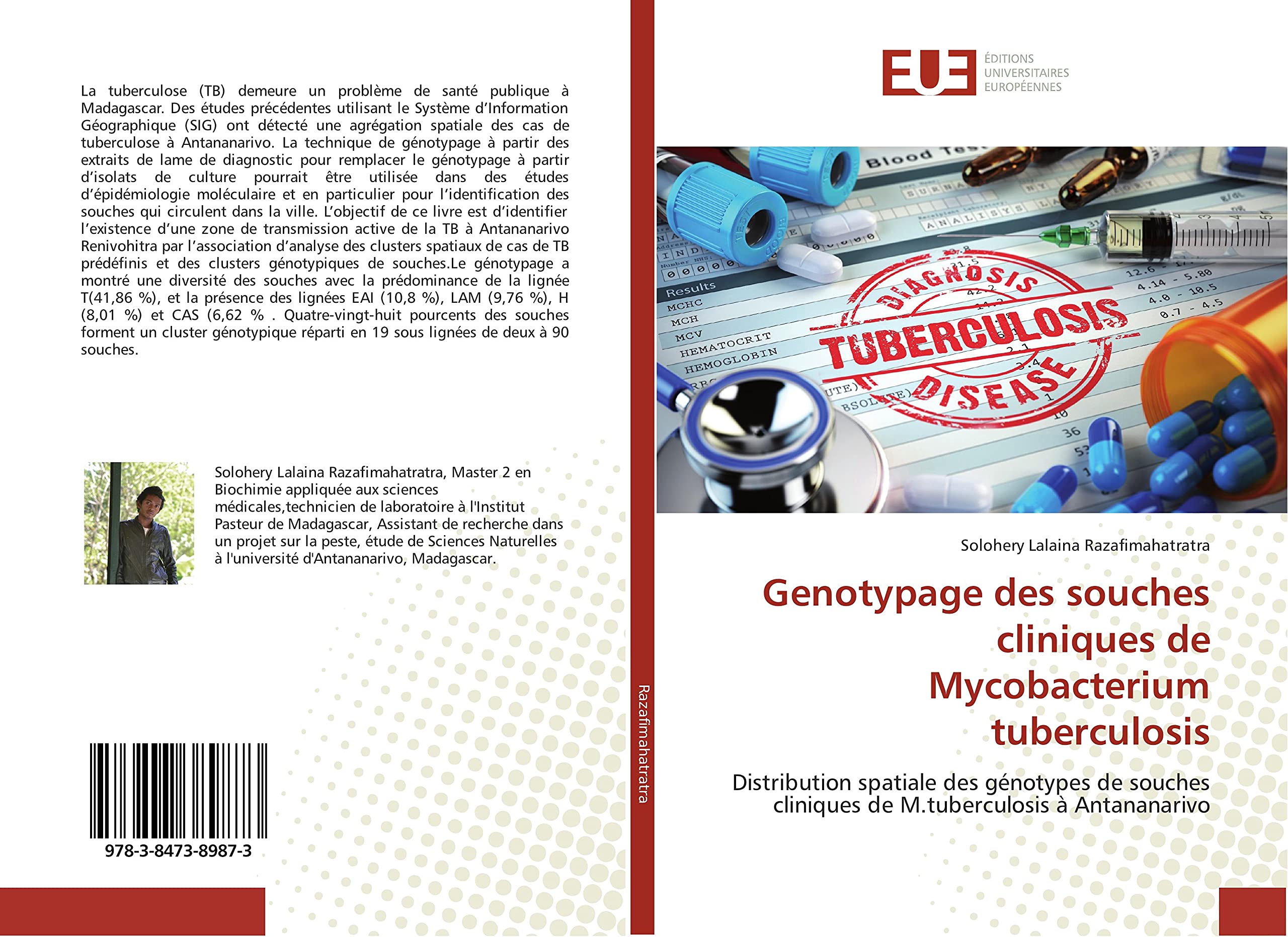 Genotypage des souches cliniques de Mycobacterium tuberculosis: Distribution spatiale des génotypes de souches cliniques de M.tuberculosis à Antananarivo book