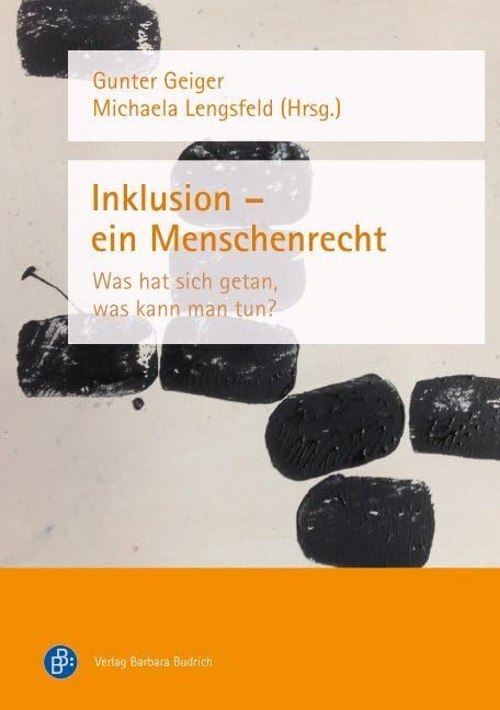 Inklusion - ein Menschenrecht: Was hat sich getan, was kann man tun? Law