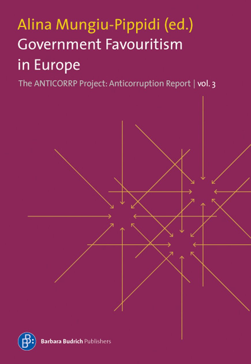 Government Favouritism in Europe: The Anticorrp Project: Anticorruption Report 3 book
