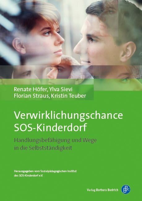 Verwirklichungschance SOS-Kinderdorf: Handlungsbefähigung und Wege in die Selbstständigkeit book