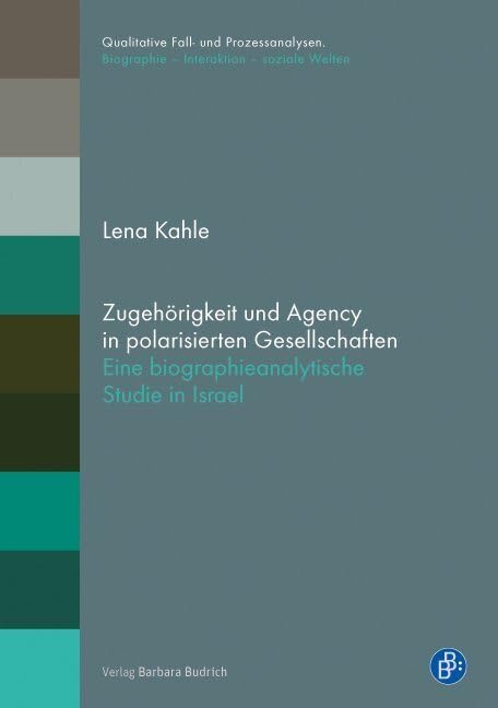 Zugehörigkeit und Agency in polarisierten Gesellschaften book