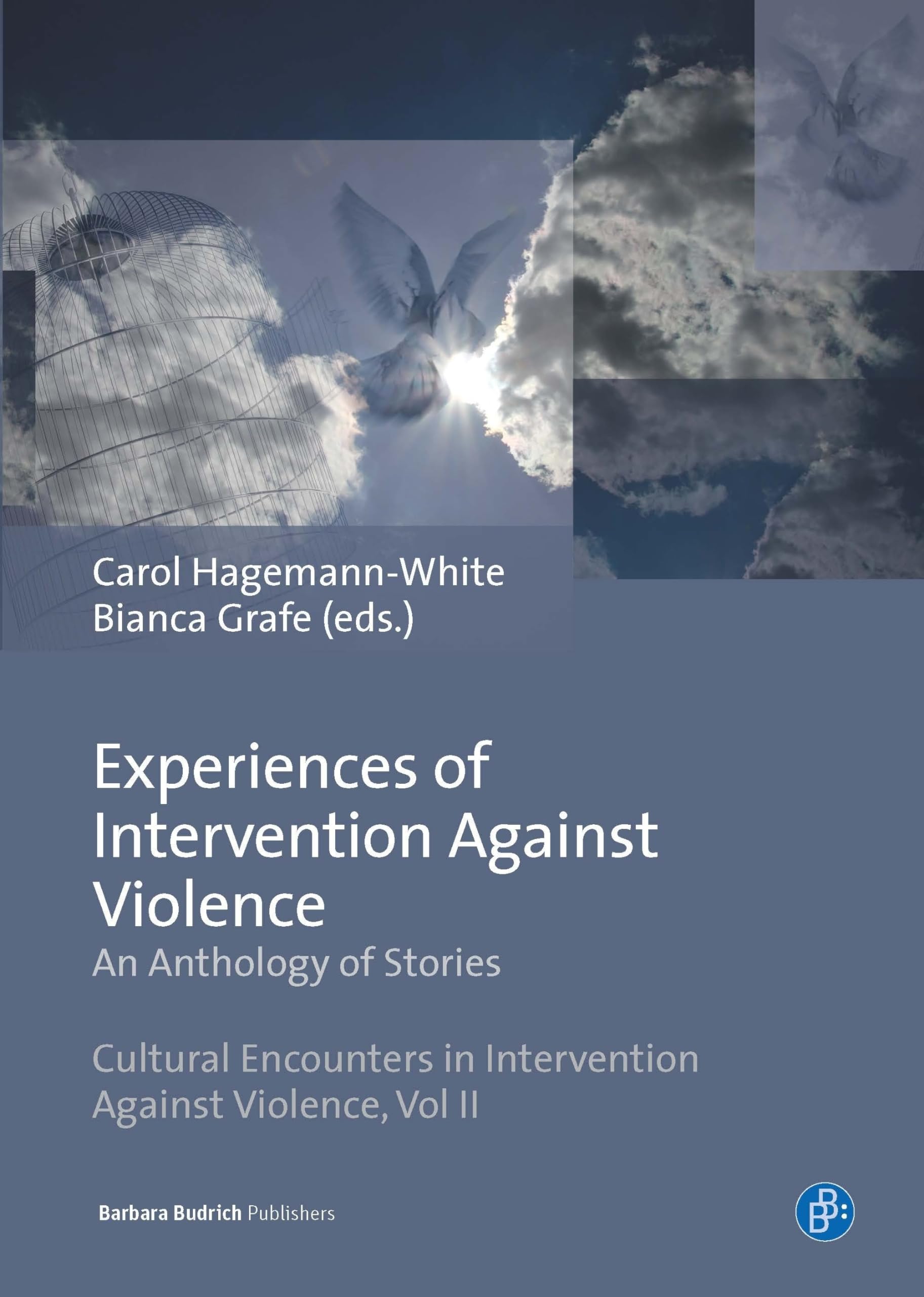 Experiences of Intervention Against Violence: An Anthology of Stories. Stories in four languages from England & Wales, Germany, Portugal and Slovenia ... in Intervention Against Violence, vol. 2) Law