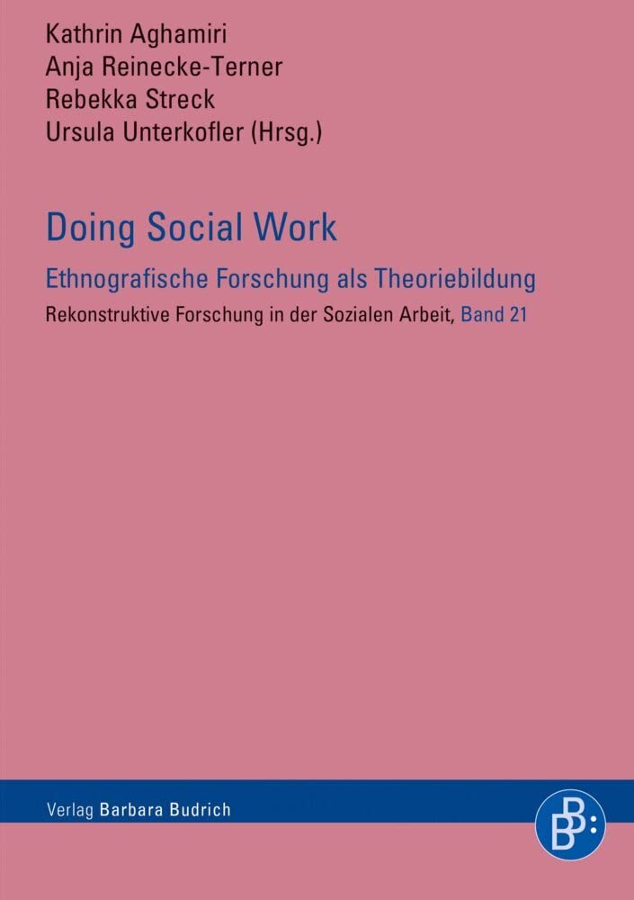 Doing Social Work – Ethnografische Forschung als Theoriebildung book