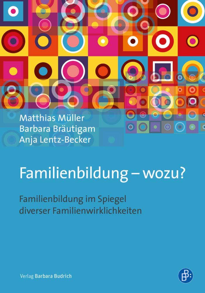 Familienbildung – wozu? Social Sciences